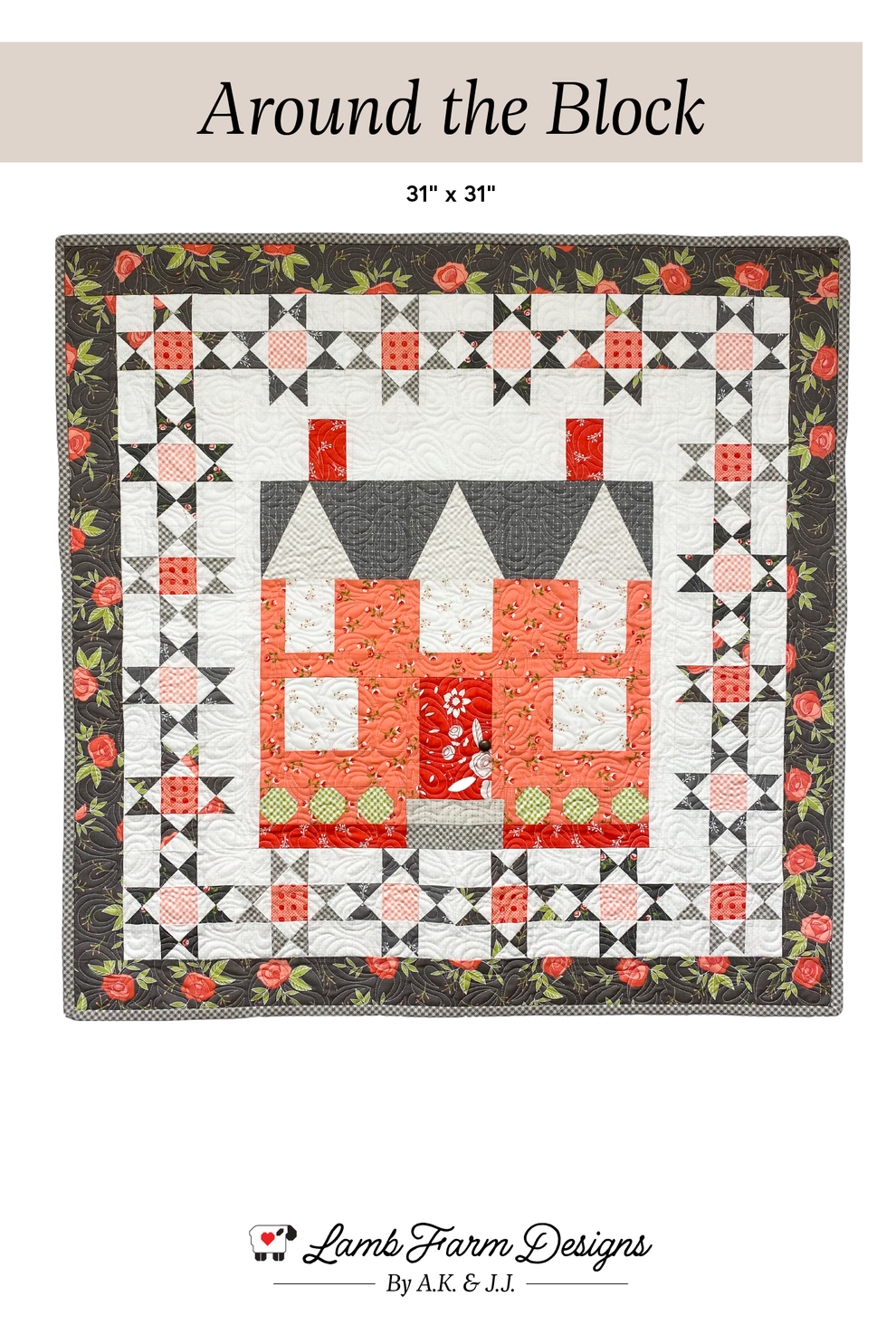 Around the Block Quilt Pattern – Lamb Farm Designs