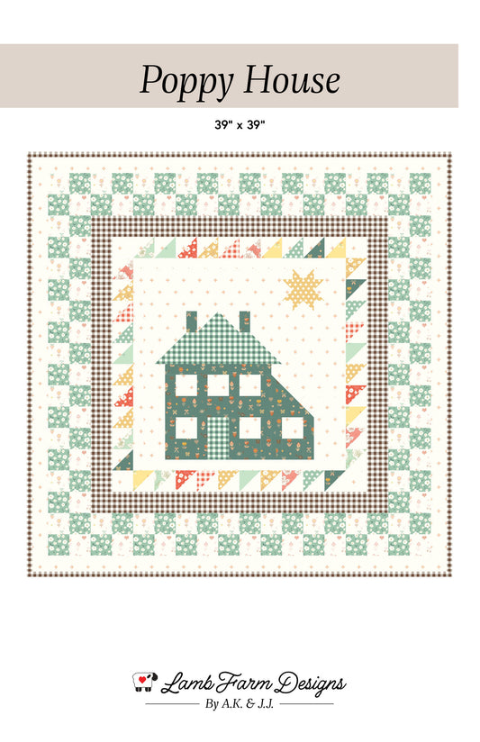 Poppy House PDF Quilt Pattern